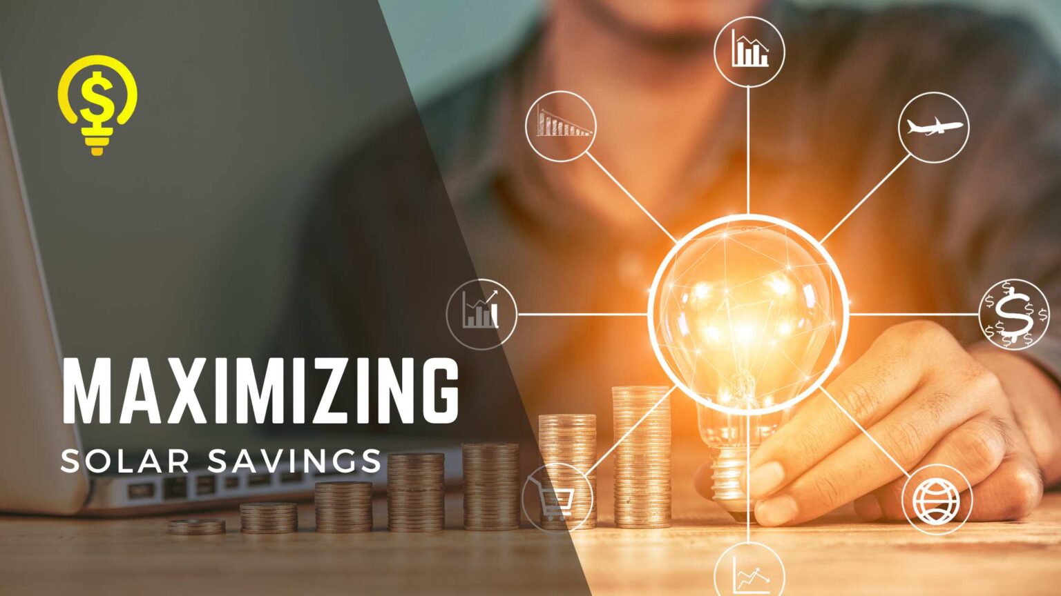 Maximizing Solar Savings Tips for Getting the Most Out of Your Solar